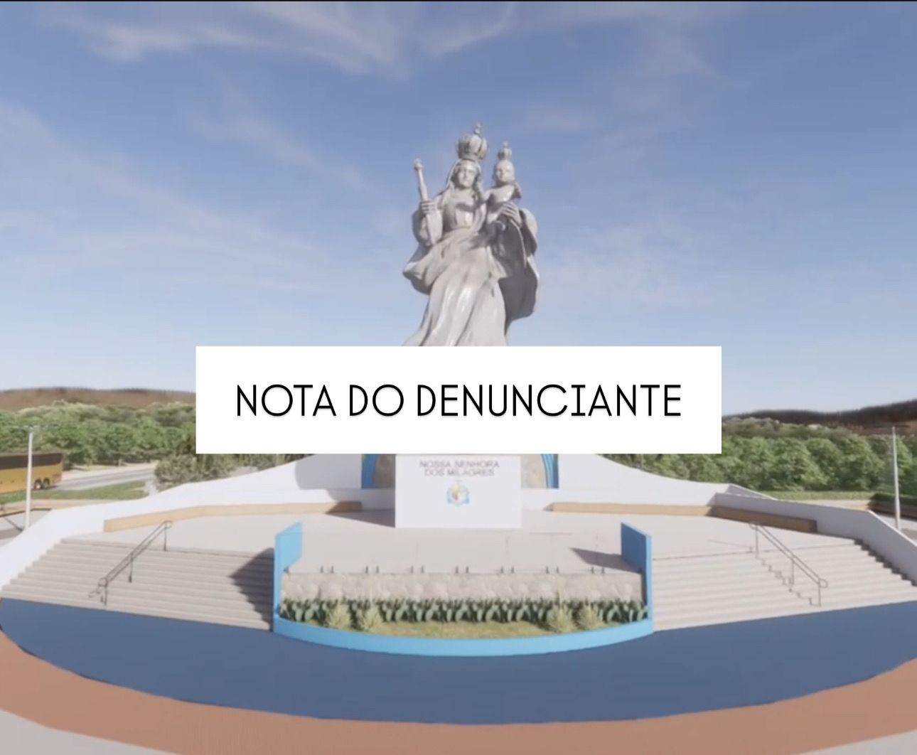 Em nota, denunciante do caso do monumento de Nossa Senhora dos Milagres em São João do Cariri dá sua versão; confira