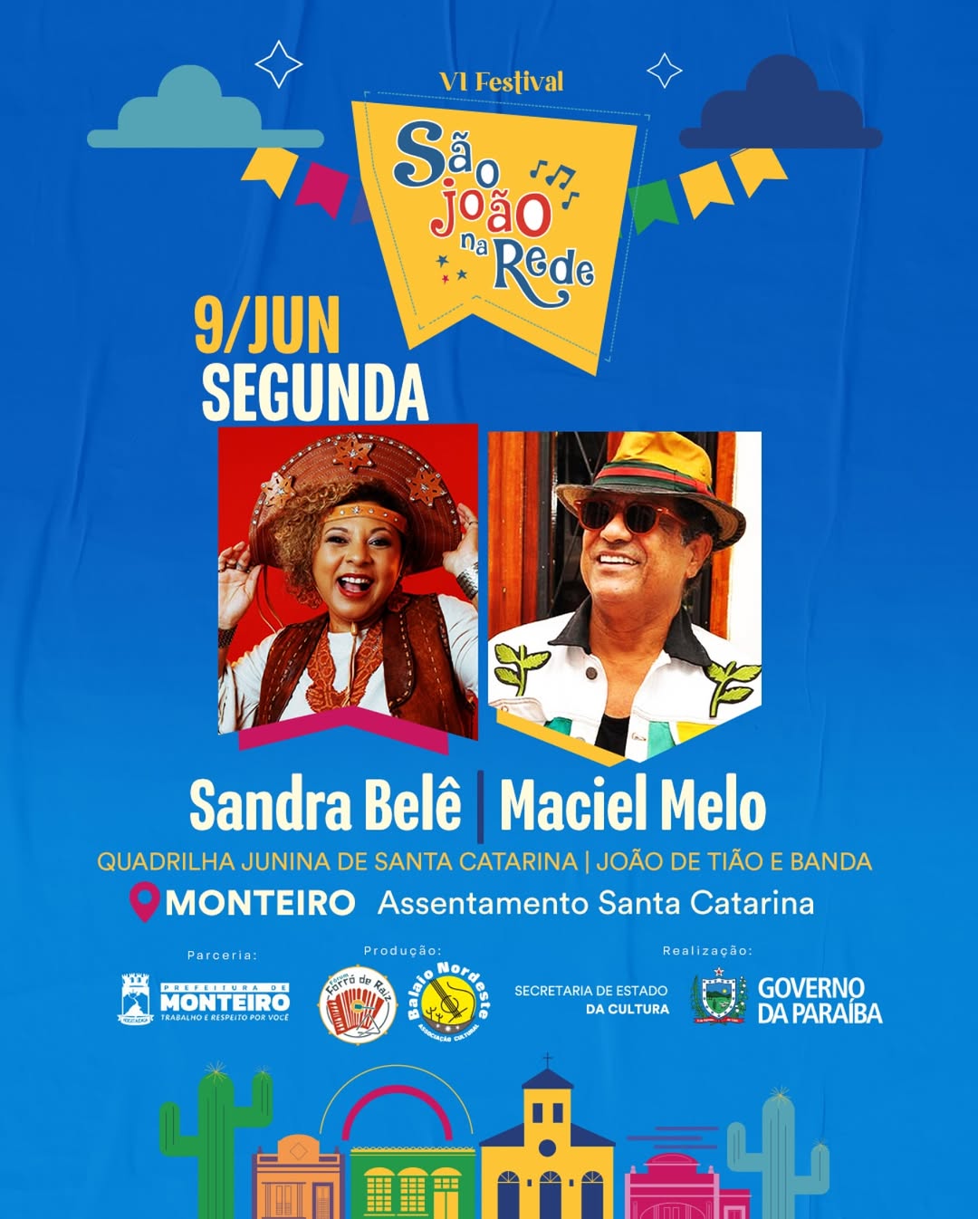 Projeto “São João na Rede 2025” chega a Monteiro com shows de Sandra Belê e Maciel Melo no Sítio Santa Catarina