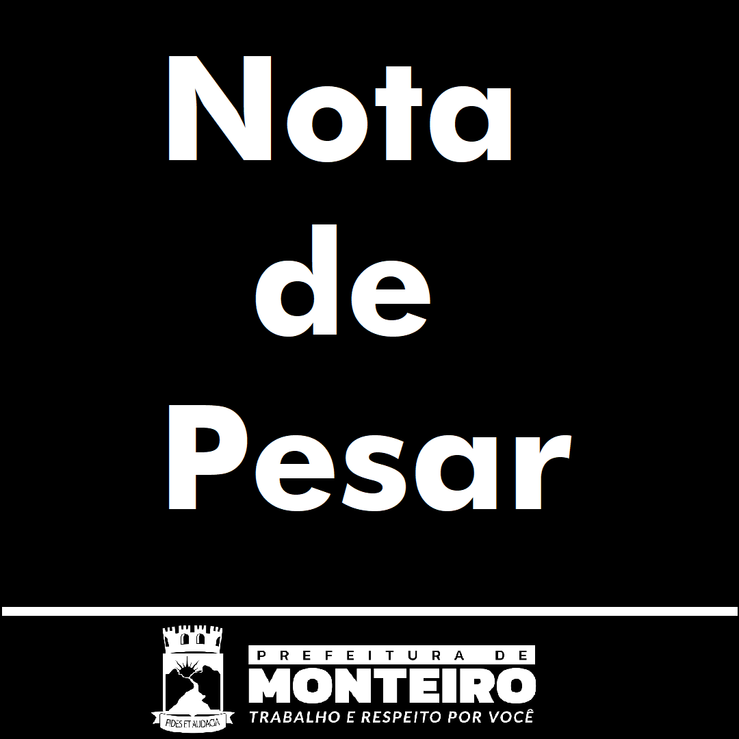 Prefeitura de Monteiro emite nota de pesar pela perda de Pedro Alexandre