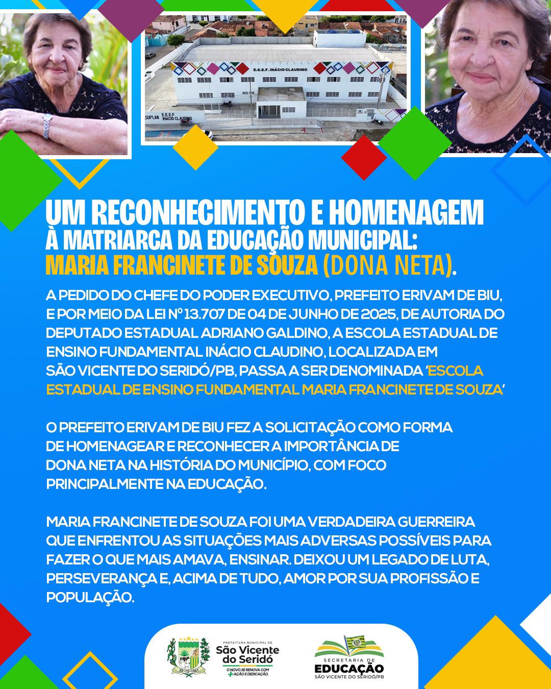 São Vicente do Seridó: Prefeito Erivam de Biu homenageia à matriarca da educação municipal: Maria Francinete de Souza (Dona Neta)