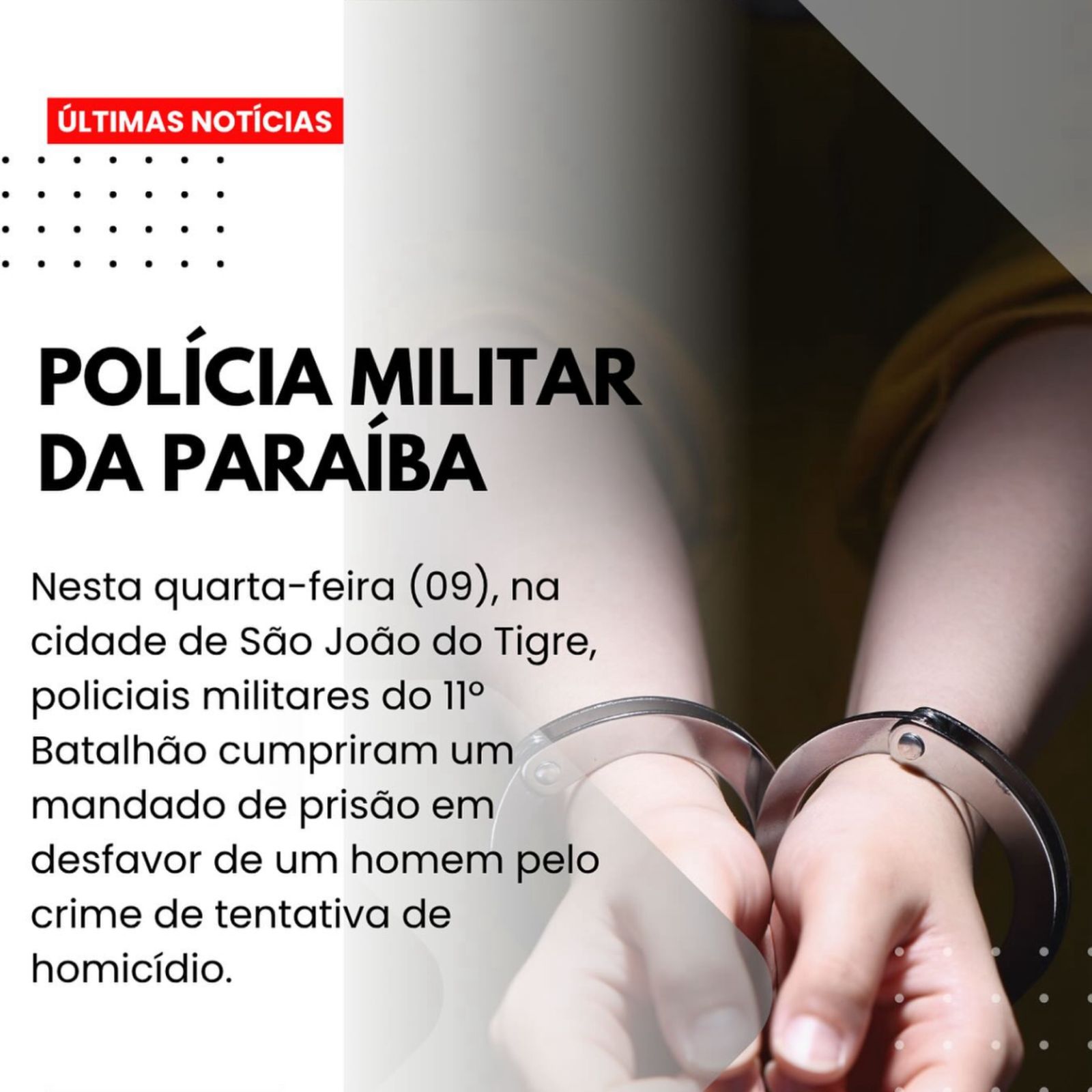 Homem é preso por tentativa de homicídio em São João do Tigre